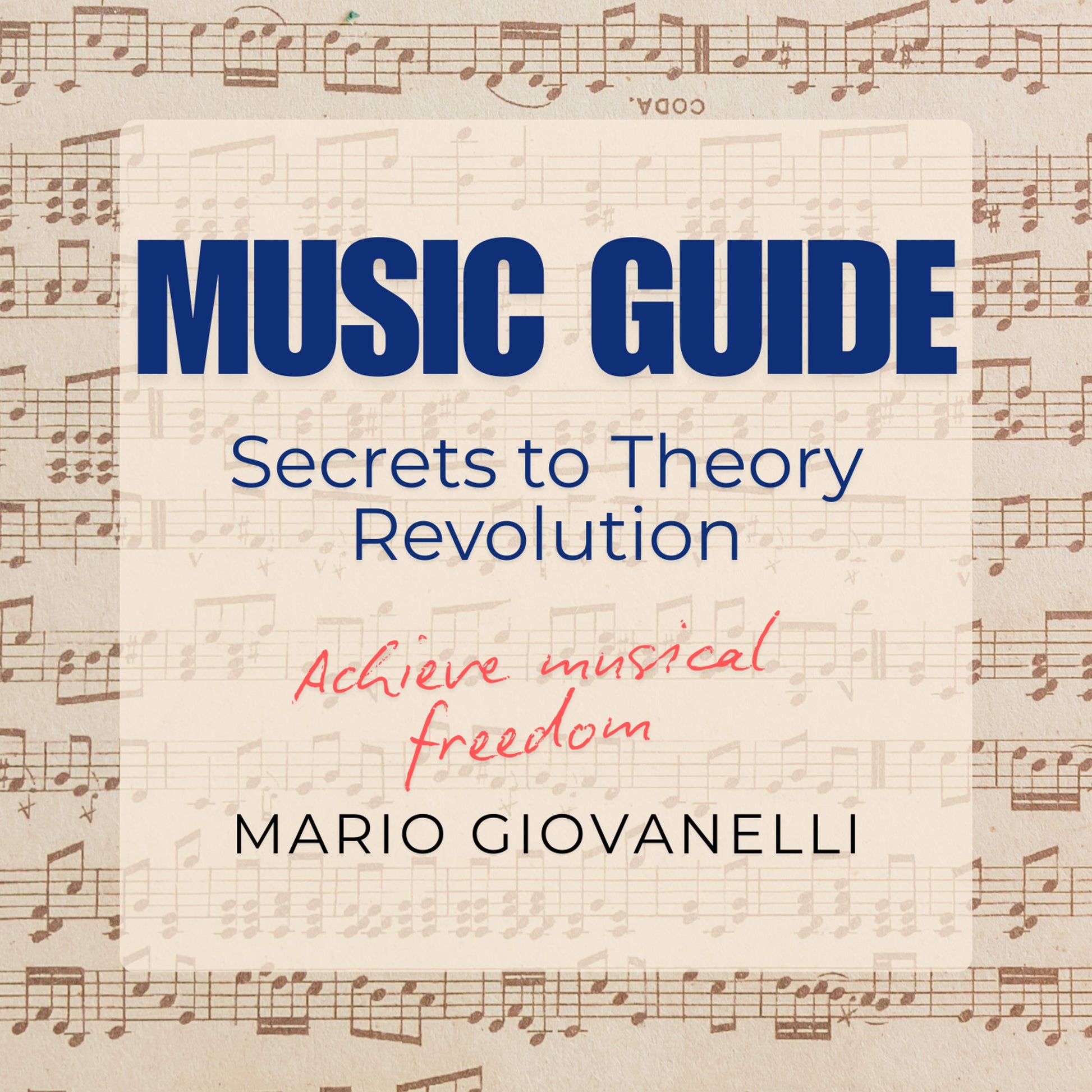 Achieve Musical Freedom